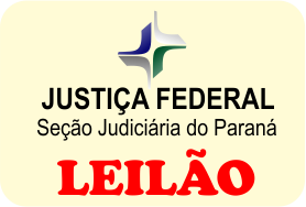 Leilão da 19ª Vara Federal de Curitiba/PR - 3ª Hasta